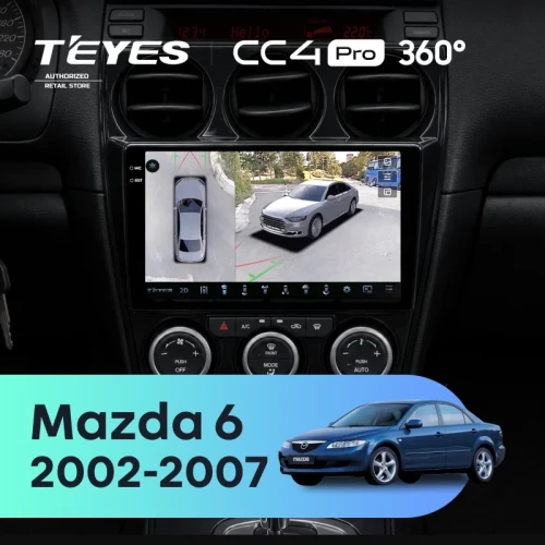 Штатная магнитола Teyes CC4 Pro 360 12/256 Mazda 6 GG (2002-2007)