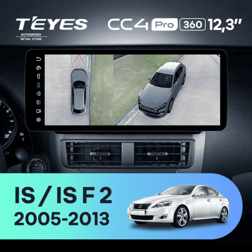 Штатная магнитола Teyes CC4 Pro 12.3" 360 12/256 Lexus IS F 200D 220D 250 250C 300 350 350C 2 XE20 (2005-2013)